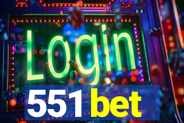 551 bet